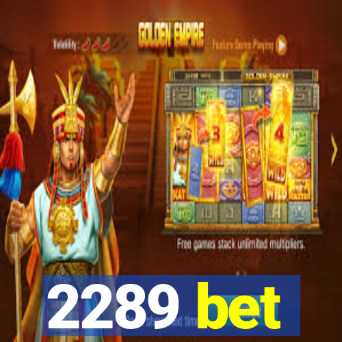 2289 bet