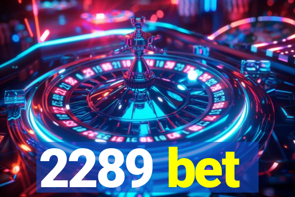 2289 bet