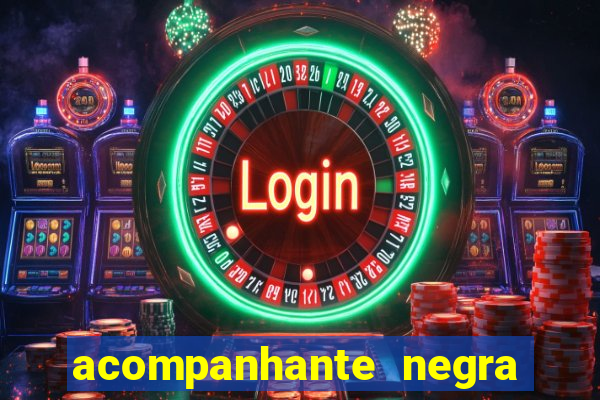 acompanhante negra porto alegre