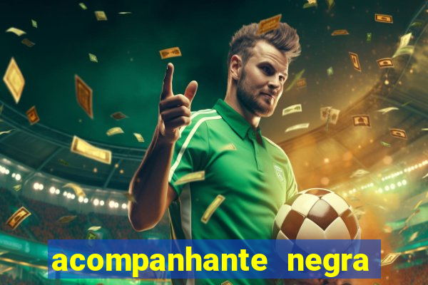 acompanhante negra porto alegre