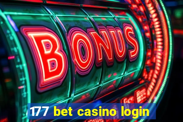 177 bet casino login