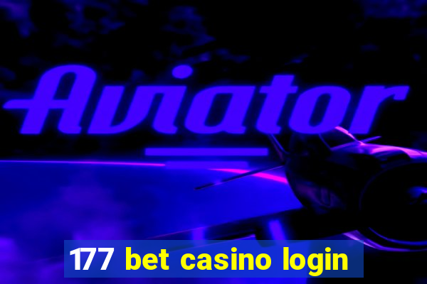 177 bet casino login