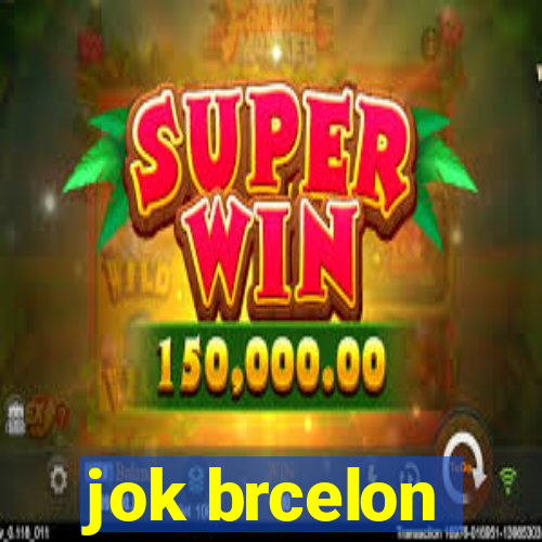 jok brcelon