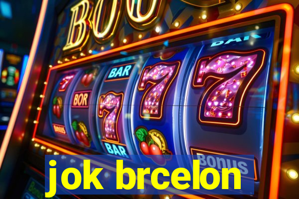 jok brcelon