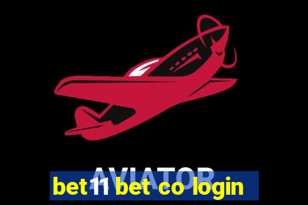 bet11 bet co login