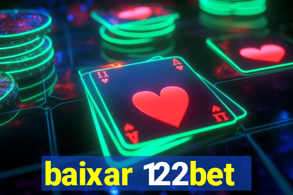 baixar 122bet