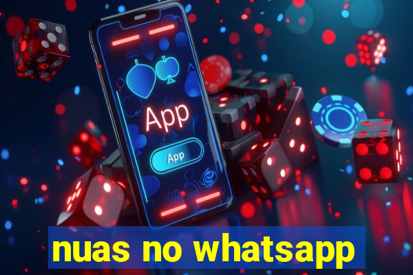 nuas no whatsapp