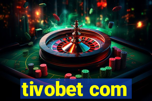 tivobet com