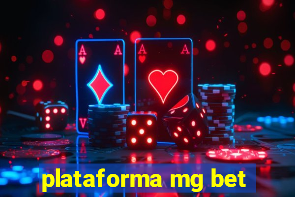 plataforma mg bet