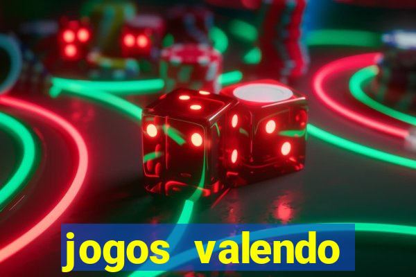 jogos valendo dinheiro online