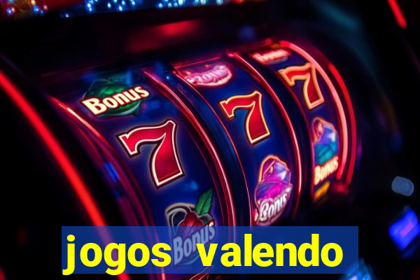 jogos valendo dinheiro online