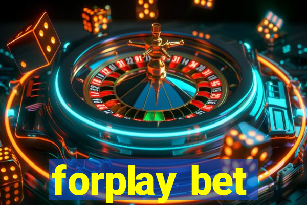 forplay bet