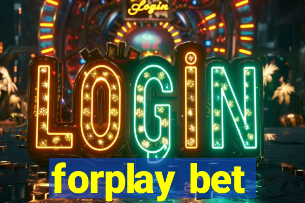 forplay bet