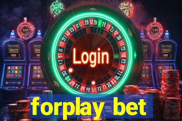 forplay bet