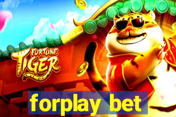 forplay bet