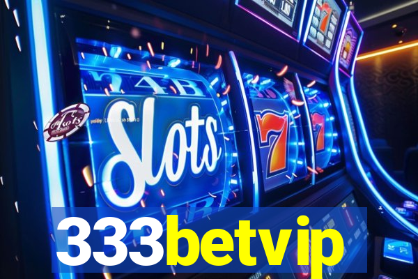 333betvip