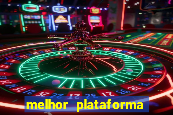 melhor plataforma para jogar fortune