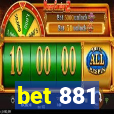 bet 881