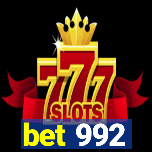 bet 992