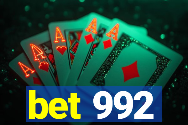 bet 992