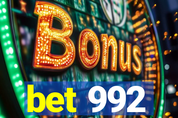 bet 992