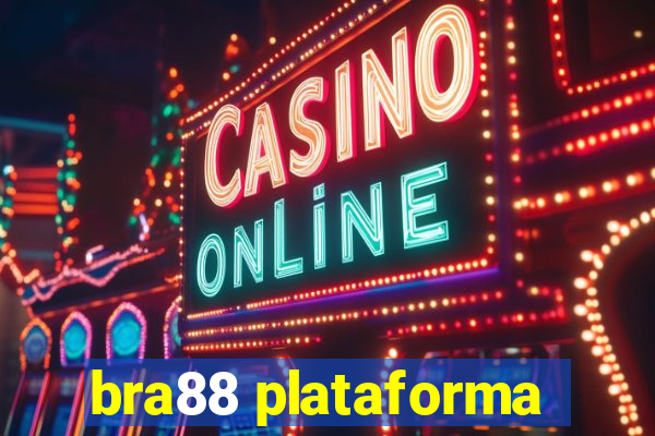 bra88 plataforma