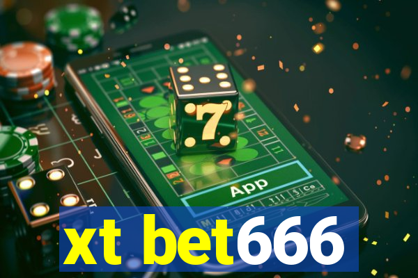 xt bet666