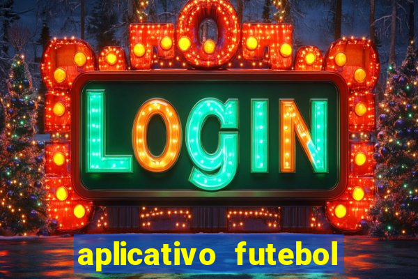 aplicativo futebol da hora 4.5