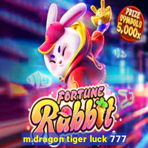 m.dragon tiger luck 777