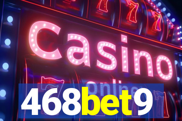 468bet9