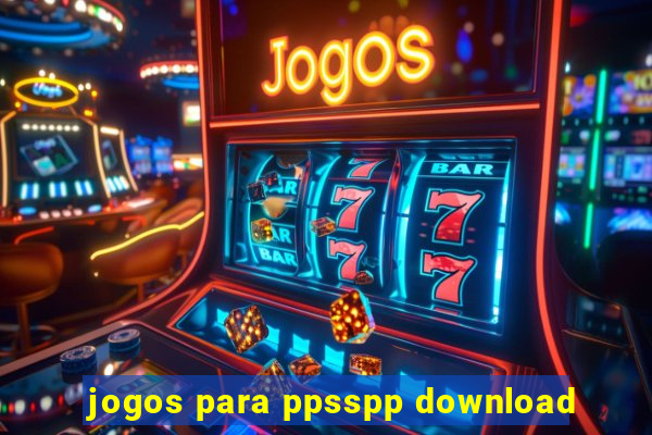 jogos para ppsspp download