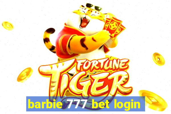 barbie 777 bet login