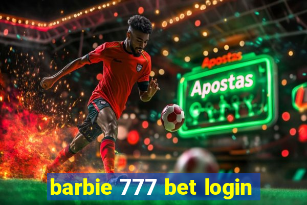 barbie 777 bet login