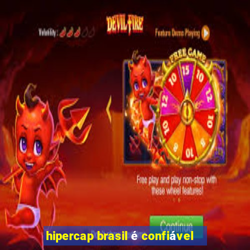 hipercap brasil é confiável