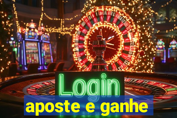 aposte e ganhe