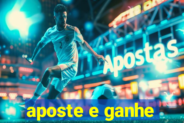 aposte e ganhe