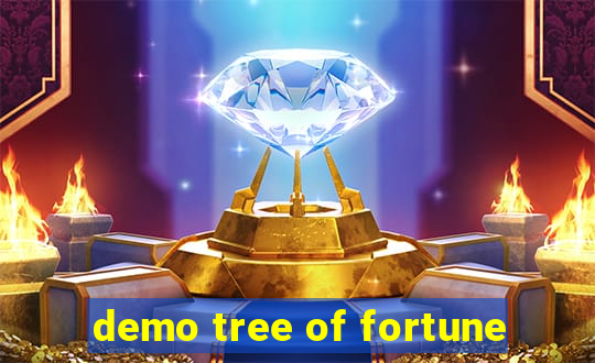 demo tree of fortune