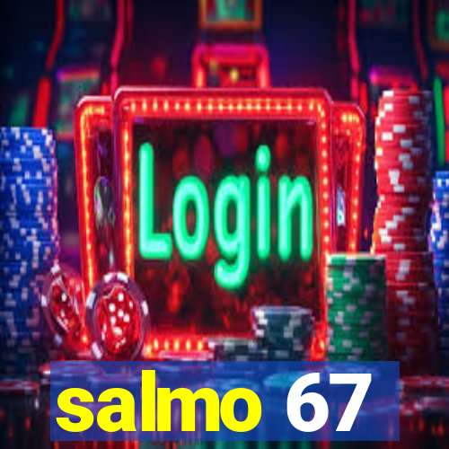 salmo 67