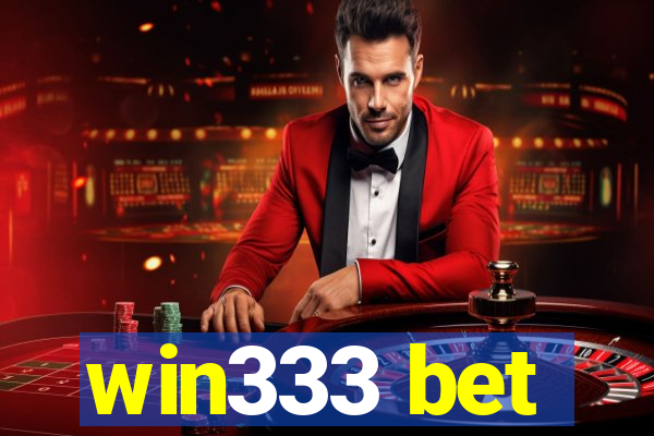 win333 bet