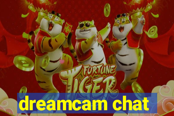 dreamcam chat