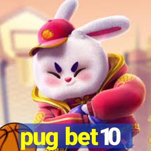 pug bet10