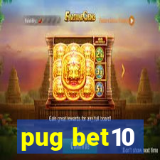 pug bet10