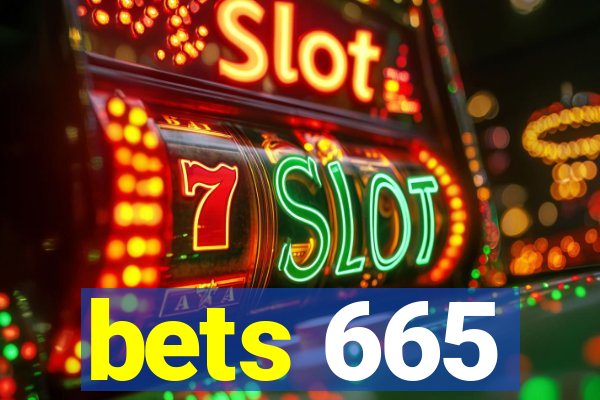 bets 665