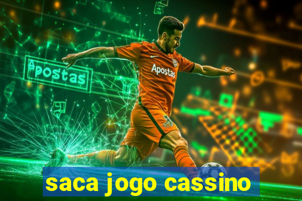 saca jogo cassino