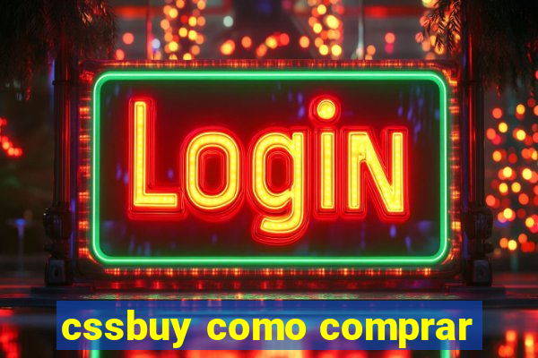 cssbuy como comprar