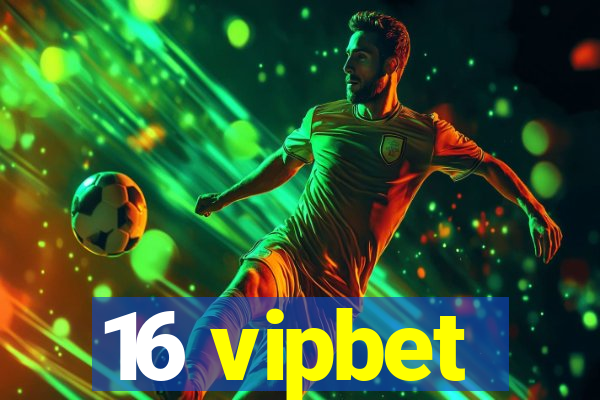 16 vipbet