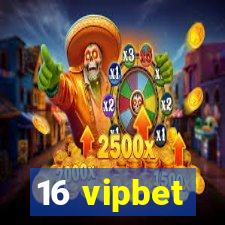 16 vipbet