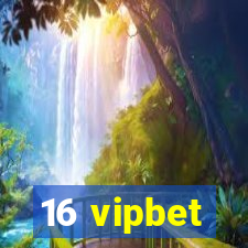 16 vipbet