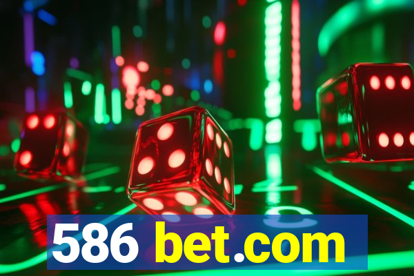 586 bet.com