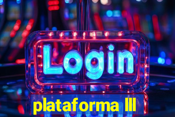 plataforma lll